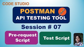 Postman  API Testing Tool in Hindi Session07  Prerequest Script amp Test Script [upl. by Pros]