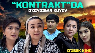 Kontraktda oqiydigan kuyov Ozbek kino Контрактда ўқийдиган куёв [upl. by Nerret]