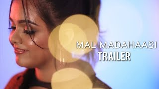 Mal Madahaasi  Official Trailer [upl. by Acinad]