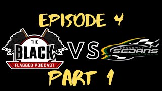 Black Flagged Podcast Episode 4 Part 1 SSA Speedway Sedans Australia [upl. by Catton]