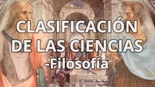 Clasificación de las Ciencias  Filosofía  Educatina [upl. by Dorry107]