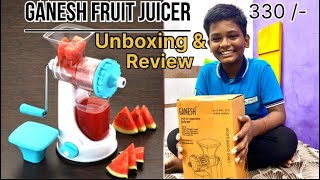 Manual or Handle Juicer review  Ganesh fruit amp vegetable juicer unboxing  Good quality cheap price [upl. by Yslehc361]