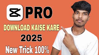 capcut Pro download kaise kare  capcut Pro Download  How To Download Capcut version  capcut Pro [upl. by Ylekalb566]