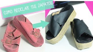 COMO RECICLAR TUS ZAPATOS VIEJOS [upl. by Nangem]