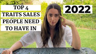 The Top 4 Traits Salespeople Need To Have In 2022 [upl. by Urbain718]