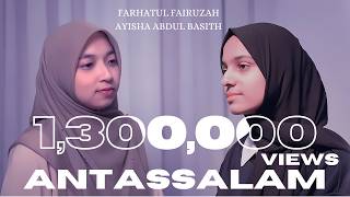 Farhatul Fairuzah ft Ayisha Abdul Basith  Antassalam Music Cover with Lyrics [upl. by Nsaj]