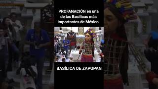 PROFANACIÓN en una Basilica importantes de México BASÍLICA DE ZAPOPAN  El Templo es para lo Sagrado [upl. by Alehcim]