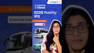 ECOS Mobility IPO Upcoming IPO in India 💹 IPO Date amp Review 📈 Angel One [upl. by Judith]