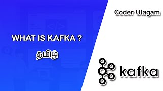 What is Kafka  Explained in Tamil [upl. by Kristel198]