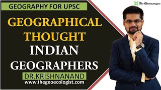 Contributions of Indian Scholars in Geographical Thought  Indian Geographers  By Dr Krishnanand [upl. by Ikceb938]