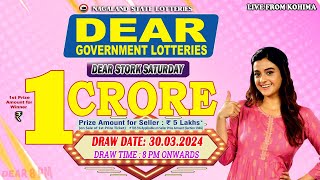 DEAR STORK SATURDAY WEEKLY DRAW DATE 30032024 NAGALAND STATE LOTTERIES LIVE FROM KOHIMA [upl. by Nek]