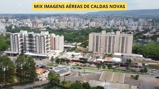 MIX IMAGENS AÉREAS DE CALDAS NOVAS [upl. by Lagasse]