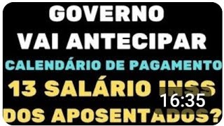 SAIU AGORA 13° SALÁRIO GOVERNO VAI ANTECIPAR CALENDÁRIO DE PAGAMENTO PARA APOSENTADOS DO INSS [upl. by Edalb]