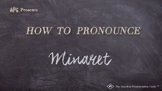 How to Pronounce Minaret Real Life Examples [upl. by Moody491]