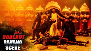 Roberrt Best Scene  Prachand Ravana Scene  Action Scene  Darshan Ravi Kishan  Best Fight Scenes [upl. by Mil542]