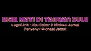 KARAOKE Biar mati di tangan Sulu  Michael Jemat HD 1080p [upl. by Brittne]