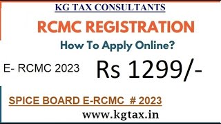 RCMC Registration process Spice board RCMC Registration RCMC certificate for export ERCMC 2023 [upl. by Arlyn451]