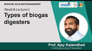 Lec 32 Types of biogas digesters [upl. by Haze543]