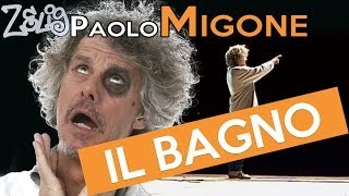 Paolo Migone  Il bagno  Zelig [upl. by Nilyad701]