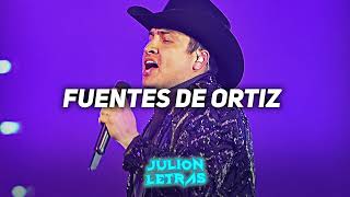 Fuentes de Ortiz  Julion Alvarez  Lo Mas Nuevo [upl. by Antonius]