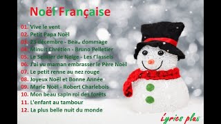 Musique de Noël en Français 2021avec parolesLyrics  Compilation des meilleurs chansons de Noël [upl. by Ainahs]