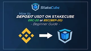 How to Deposit USDT ERC20 or BSCBEP20 On StakeCube [upl. by Tomlinson267]