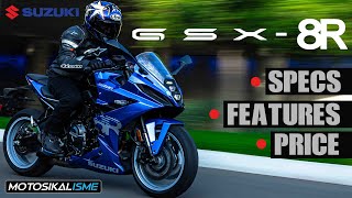 SUZUKI GSX8R NOW AVAILABLE IN MALAYSIA  SPECIFICATIONS  FEATURES  PRICE [upl. by Born]