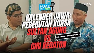 Kalender Jawa Perebutan Kuasa Sultan Agung VS Giri Kedaton  Intellectual Treasure 6 [upl. by Eetnom]