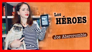 📚 RESEÑA 📖 Los Héroes La Primera Ley  Joe Abercrombie  PENNYLINE [upl. by Yrhcaz]