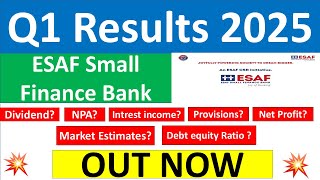 ESAF SMALL FINANCE BANK Q1 results 2025  ESAF SMALL FINANCE BANK results today  ESAF BANK Share [upl. by Ynamreg717]