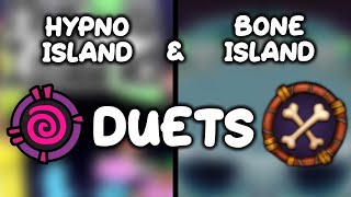 Hypno Island amp Bone Island duets [upl. by Uzial]