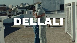 ElGrandeToto  DELLALI feat Hamza 27 Album [upl. by Sell290]