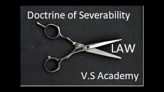 Doctrine of severability Separability [upl. by Dalohcin]