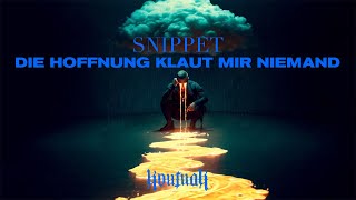 Kontra K  Album Snippet  Die Hoffnung klaut mir Niemand [upl. by Ise]