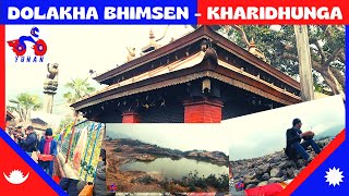 DOLAKHA BHIMESHOWER amp KHARIDHUNGA PART  2 [upl. by Noyahs]