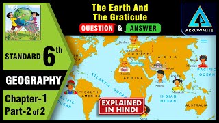 The Earth and the Graticule  Std 6  Geography  Chapter 1  Part 22  Maharashtra Board [upl. by Kinom]