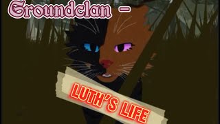 GroundClan  Luth’s life  Episode 1 [upl. by Orpah]