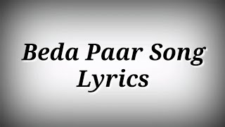 LYRICS Beda Paar Song  Laapataa Ladies  Beda Paar Song With Lyrics  Ak786 Presents [upl. by Ahseinet]