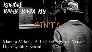 CINTA KARAOKE  FEMALE LOWER KEY   MARSHA MILAN [upl. by Chapland]