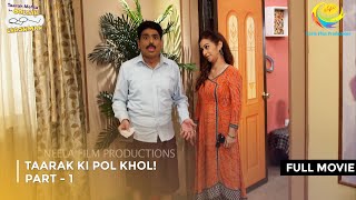 Taarak Ki Pol Khol I FULL MOVIE  Part 1  Taarak Mehta Ka Ooltah Chashmah Ep 3225 to 3228 [upl. by Alys]