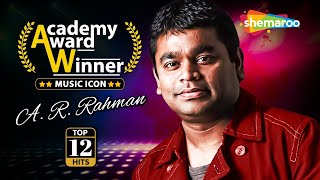 Best of ARRahman  Top 12 Superhit Melodies  Academy Award Winner happybirthdayarrahman [upl. by Price]