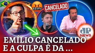 EMÍLIO CANCELADO ⛔ E a culpa é dá [upl. by Schnorr]