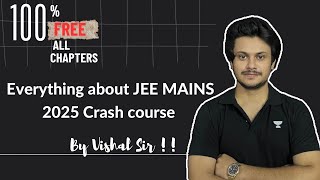 Everything About Jee Mains 2025 Crash Course by ChemIIT Vishal Sir [upl. by Lissi]