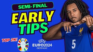 EURO 2024 FANTASY MD6 SEMIFINALS EARLY TEAM SELECTION TIPS  RANK 1565  FANTASY EURO 2024 TIPS [upl. by Neyud101]