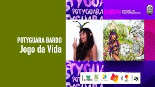 Potyguara Bardo  Jogo da Vida Audio Oficial [upl. by Annodas487]