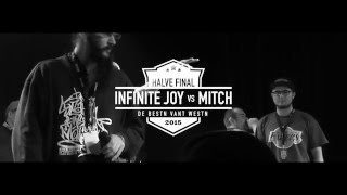 INFINITE JOY vs MITCH De Bestn Vant Westn 2015  Halve Finale [upl. by Anegroeg]