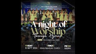 A Night of Worship Through Hymns with The Clarion Call Choir [upl. by Airehc]