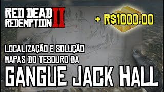 RED DEAD REDEMPTION 2  MAPAS DO TESOURO GANGUE DE JACK HALL LOCALIZ E SOLUÇÃO [upl. by Dygal]