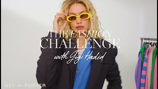 The Fashion Challenge with Gigi Hadid  NETAPORTER [upl. by Kuster788]