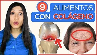 9 Alimentos ricos en Colágeno para Rejuvenecer Disminuir Arrugas para Piel y Cartilago [upl. by Arakal807]